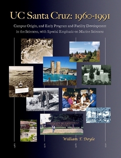 Bill Doyle traces the early history of UC Santa Cruz in new book
