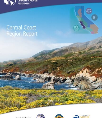 UC Santa Cruz researchers contribute to new assessment of Central Coast climate impacts