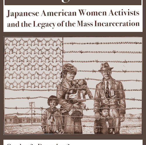 Remembering the grave injustices to Japanese-Americans in the 1940s through female activism
