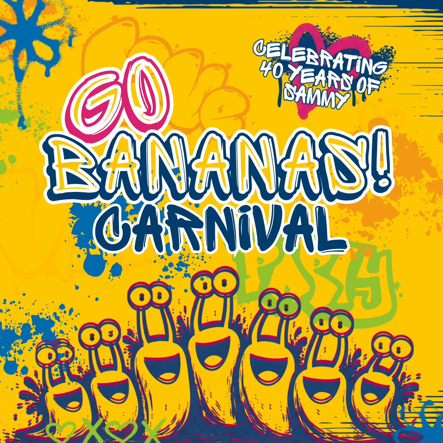Vibrant, graffiti-style for the "Go Bananas! Carnival" featuring six banana slugs celebrating 40 years of Sammy against a bright yellow background with colorful paint splatters.