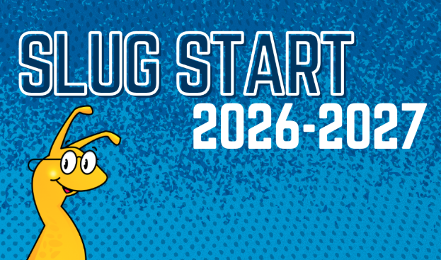 Graphic reading “Slug Start 2026-2027” on a blue patterned background, featuring an illustrated yellow Banana Slug.